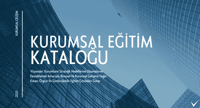 Kurumsal Gelişim Eğitimleri Kataloğu